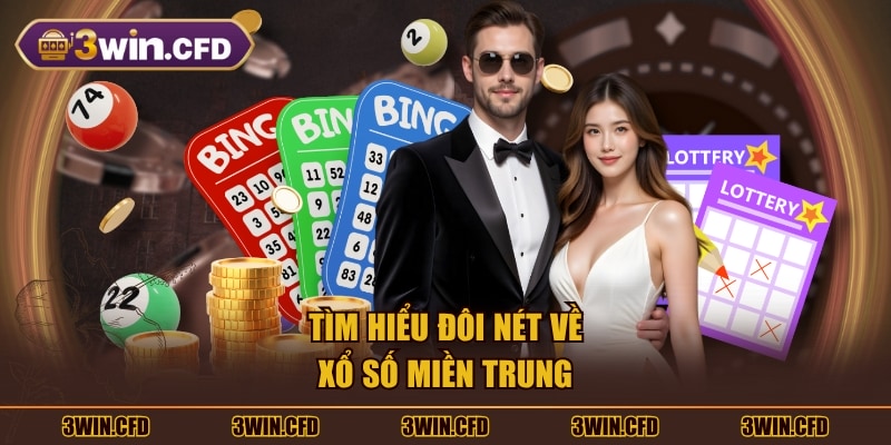 Tìm hiểu đôi nét về xổ số miền Trung