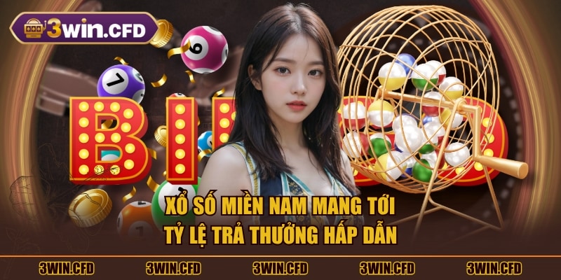 Xổ số miền Nam mang tới tỷ lệ trả thưởng hấp dẫn